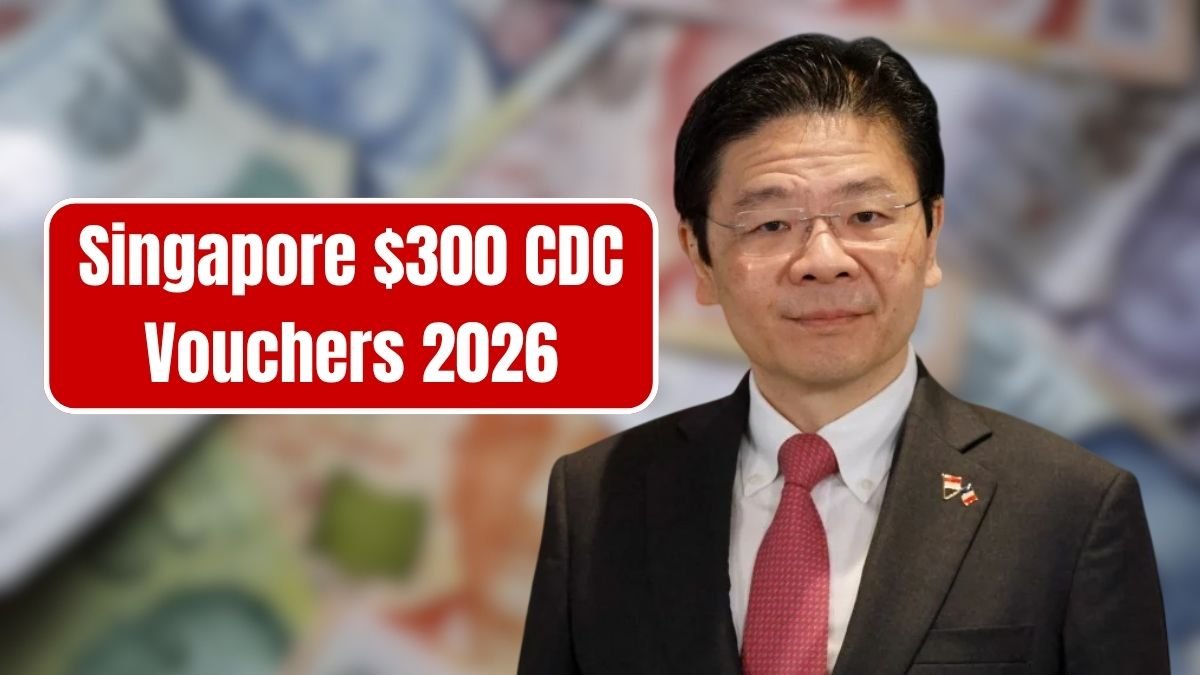 Singapore $300 CDC Vouchers 2026